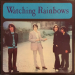 Watching Rainbows