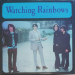 Watching Rainbows Reissue
