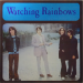 Watching Rainbows